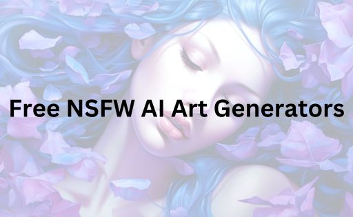 Free NSFW AI Art Generators